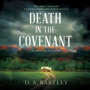Death in the Covenant, D. A. Bartley