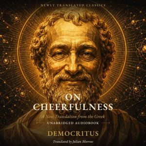 Democritus on Cheerfulness, Democritus