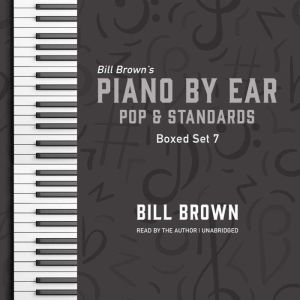 Piano by Ear: Pop and Standards Box Set 7