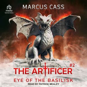 Eye of the Basilisk, Marcus Cass