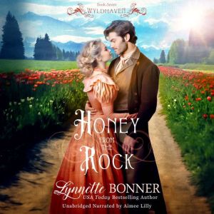 Honey from the Rock, Lynnette Bonner
