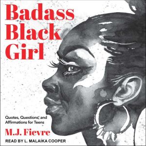 Badass Black Girl, M.J. Fievre
