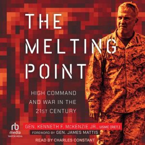 The Melting Point: High Command and War in the 21st Century
