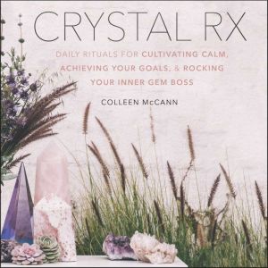 Crystal Rx, Colleen McCann