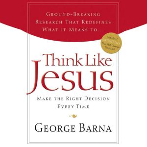 Think Like Jesus, George Barna