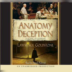 The Anatomy of Deception, Lawrence Goldstone