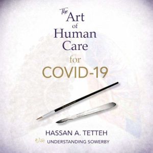 The Art of Human Care for Covid 19