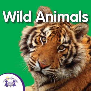 My First PlayList Wild Animals, Kim Mitzo Thompson