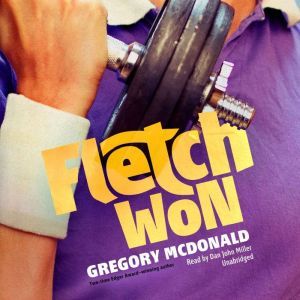 Fletch Won, Gregory Mcdonald