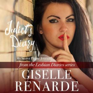 Juliets Diary My Secret Plague Jour..., Giselle Renarde