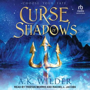 Curse of Shadows, A.K. Wilder