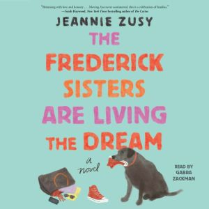 The Frederick Sisters Are Living the ..., Jeannie Zusy