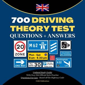 700 Driving Theory Test Questions A..., CLMG Publications