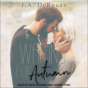 Waiting For Autumn, J. A. DeRouen