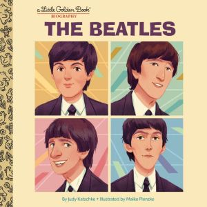 The Beatles: A Little Golden Book Biography