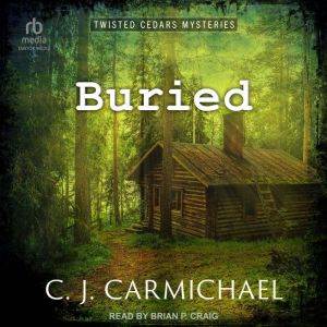 Buried, C.J. Carmichael