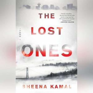 The Lost Ones, Sheena Kamal