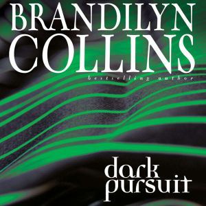 Dark Pursuit, Brandilyn Collins