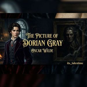 The Picture of Dorian Gray Full Audio..., Oscar Wilde