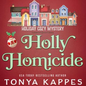 Holly Homicide, Tonya Kappes
