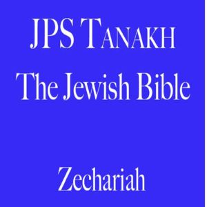 Zechariah, The Jewish Publication Society