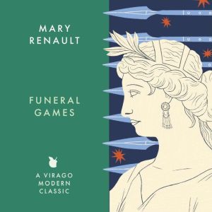 Funeral Games, Mary Renault