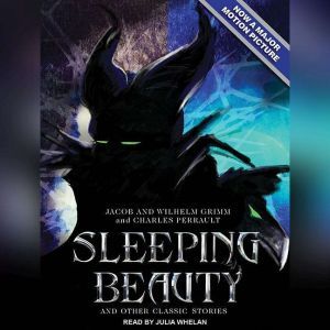 Sleeping Beauty and Other Classic Stories, Jacob Grimm