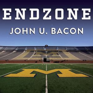 Endzone, John U. Bacon