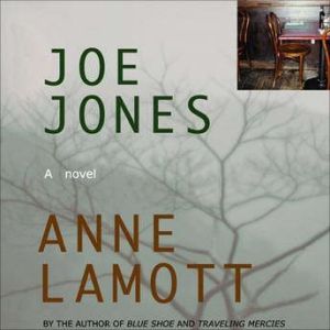 Joe Jones, Anne Lamott