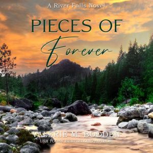 Pieces of Forever, Valerie M. Bodden