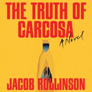 The Truth of Carcosa, Jacob Rollinson