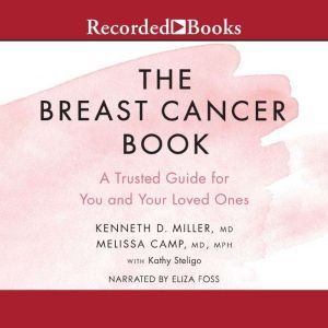 The Breast Cancer Book, Kenneth D. Miller