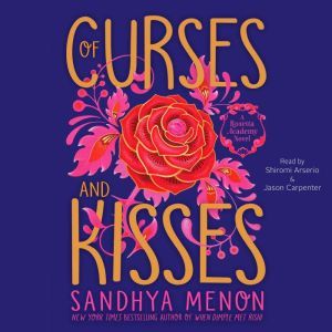 Of Curses and Kisses, Sandhya Menon