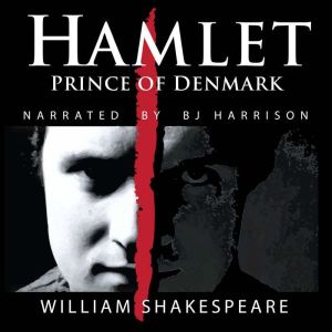 Hamlet, Prince of Denmark, William Shakespeare