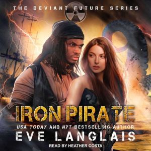 Iron Pirate, Eve Langlais