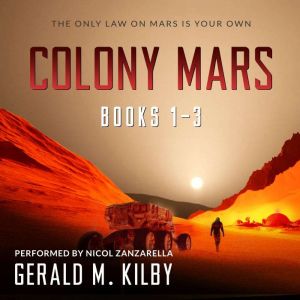 Colony Mars, Gerald M. Kilby