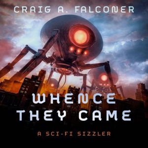 Whence They Came, Craig A. Falconer