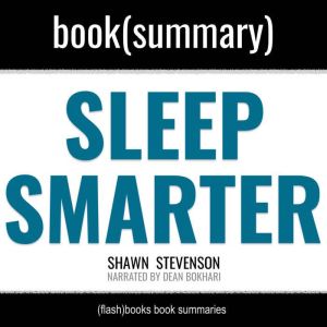 Sleep Smarter by Shawn Stevenson  Bo..., FlashBooks