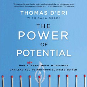 The Power of Potential, Tom DEri