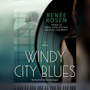 Windy City Blues, Rene Rosen