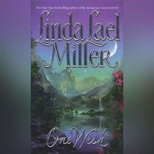 One Wish, Linda Lael Miller