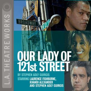 Our Lady of 121st Street, Stephen Adly Guirgis