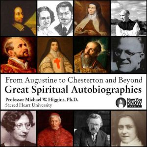 From Augustine to Chesterton and Beyo..., Michael W. Higgins