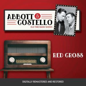Abbott and Costello Red Cross, John Grant