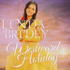 Mail Order Bride  Westward Holiday, Linda Bridey