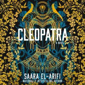 Cleopatra, Saara ElArifi
