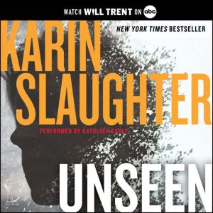 Unseen, Karin Slaughter
