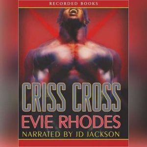 Criss Cross, Evie Rhodes