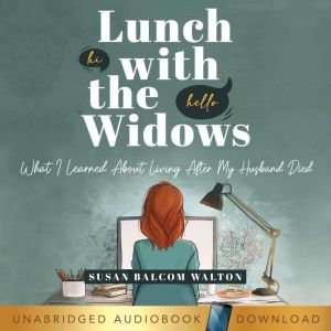 Lunch with the Widows, Susan Balcom Walton
