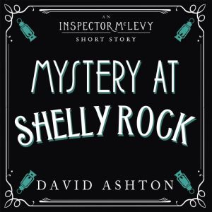 Mystery at Shelly Rock, David Ashton